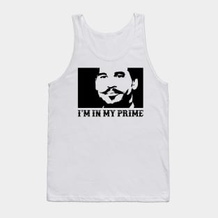 Doc Holiday: "I'm In My Prime." Tombstone, Movie, Retro, 90s Tank Top